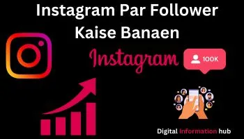 Instagram Par Follower Kaise Banaen